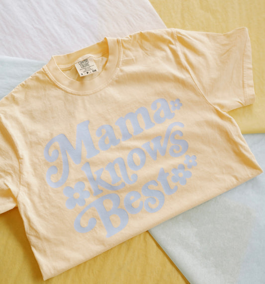 Mama Knows Best Graphic Tee